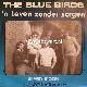 Afbeelding bij: The Bluebirds - The Bluebirds-n Leven zonder zorgen / Silvery Moon